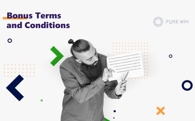 Bonus Terms and conditions at Pure Win