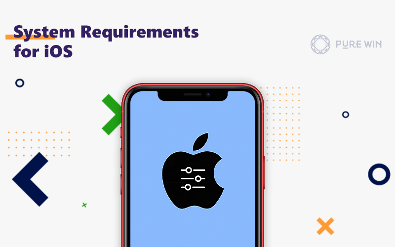 To download the Pure Win app on iOS, your device must meet system requirements