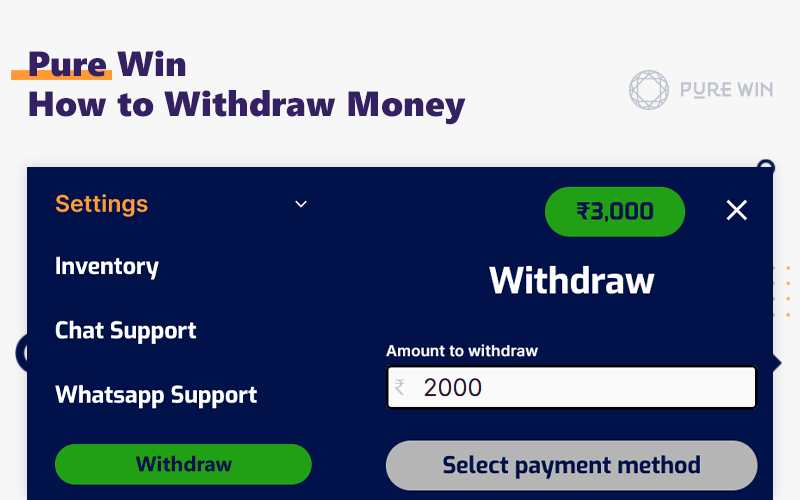 Detailed instructions on how to withdraw money from Pure Win